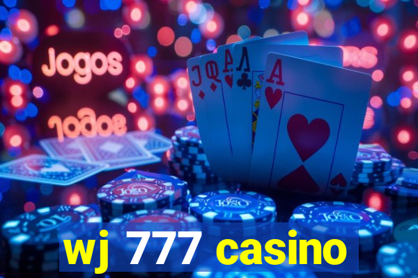 wj 777 casino